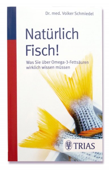 Natürlich Fisch von Dr. Volker Schmiedel