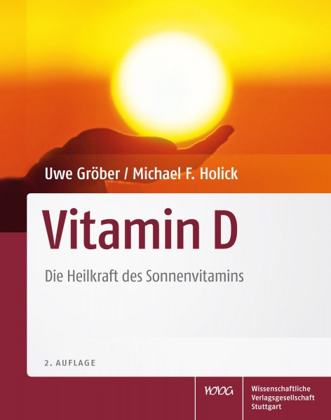 Vitamin D - Die Heilkraft des Sonnenvitamins